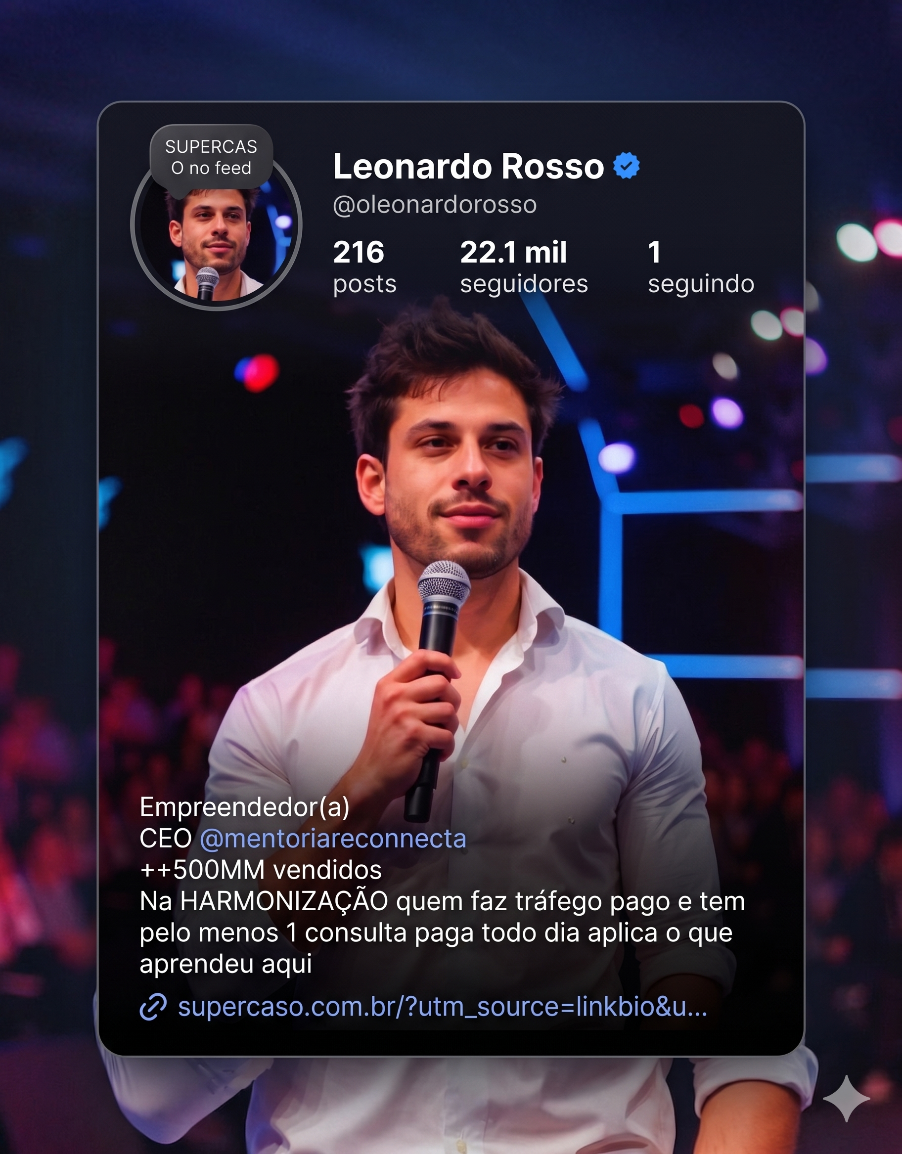 Leonardo Rosso no palco Reconecta, com card do perfil Instagram @oleonardorosso (22,1 mil seguidores) sobreposto comprovando ++500MM vendidos